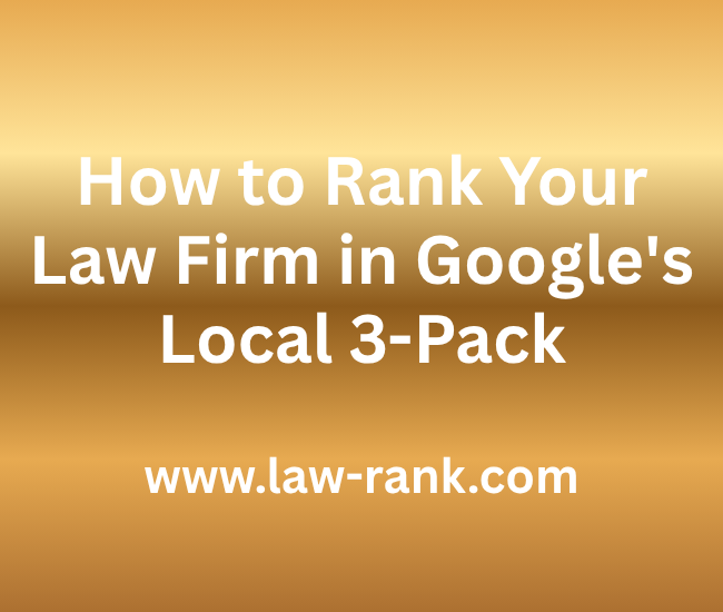How to Rank Your Law Firm in Google's Local 3-Pack