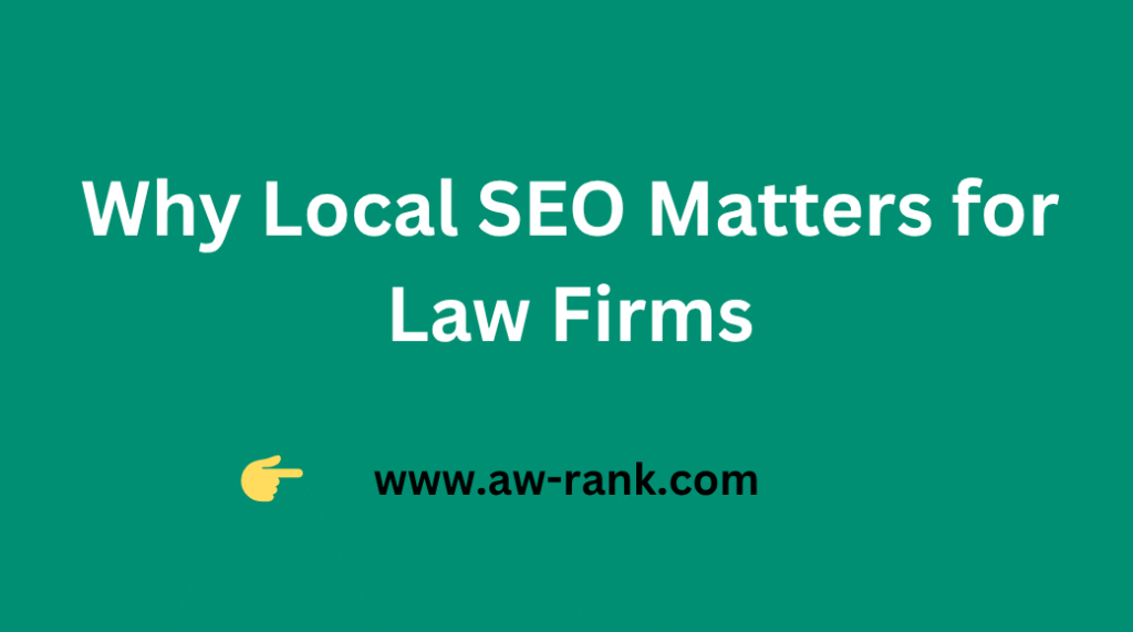 Why Local SEO Matters for Law Firms
